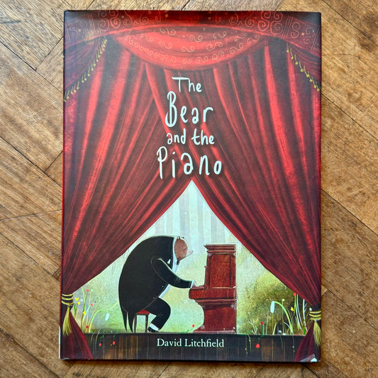 The Bear and the Piano – David Litchfield