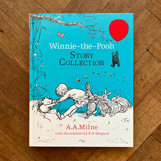 Winnie-the-Pooh Story Collection – A.A. Milne and E.H. Shepard