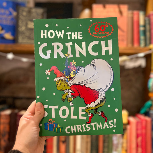 How the Grinch Stole Christmas! – Dr. Seuss