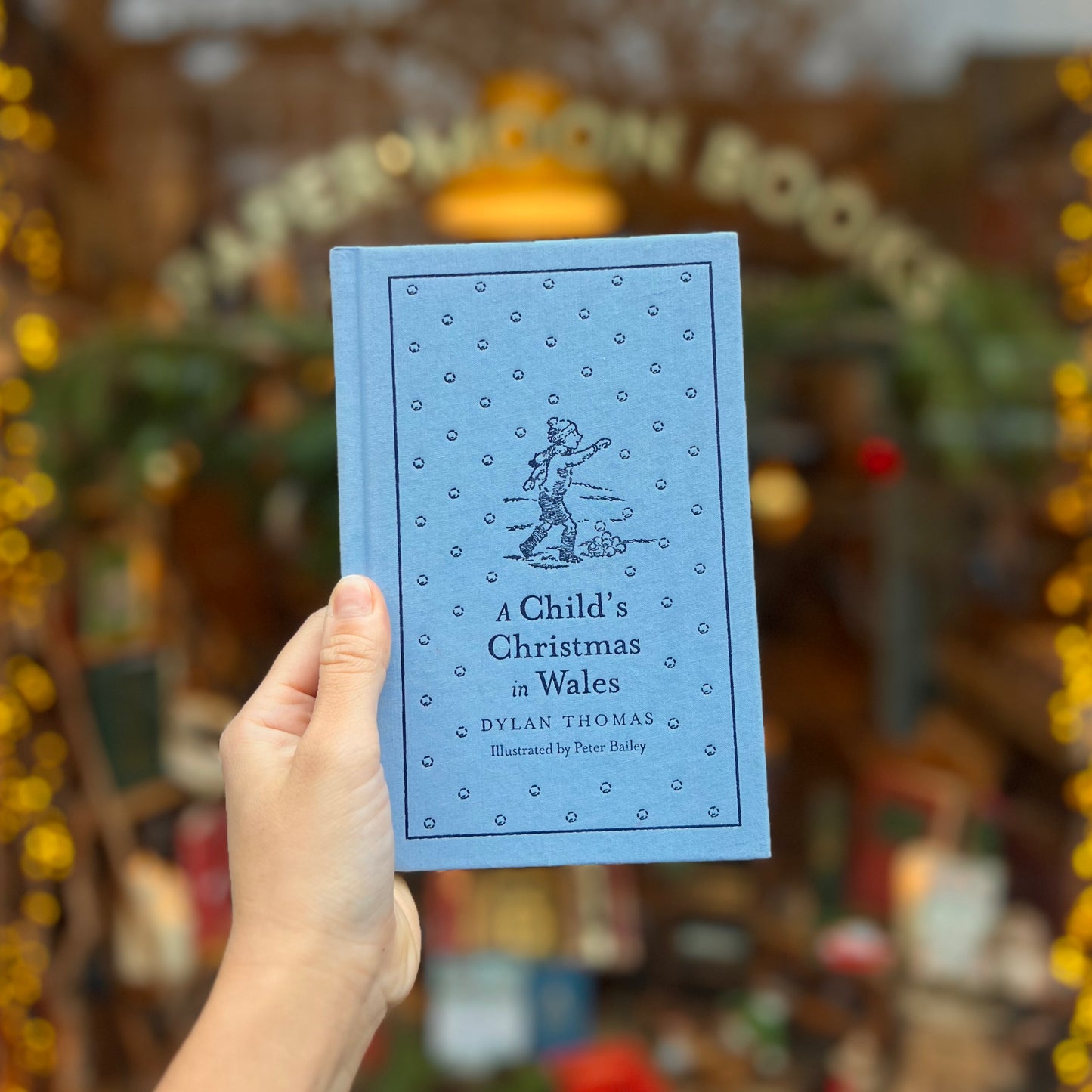 A Child's Christmas in Wales – Dylan Thomas, Peter Bailey
