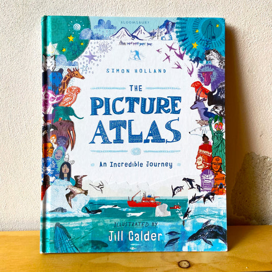 The Picture Atlas: An Incredible Journey – Simon Holland and Jill Calder