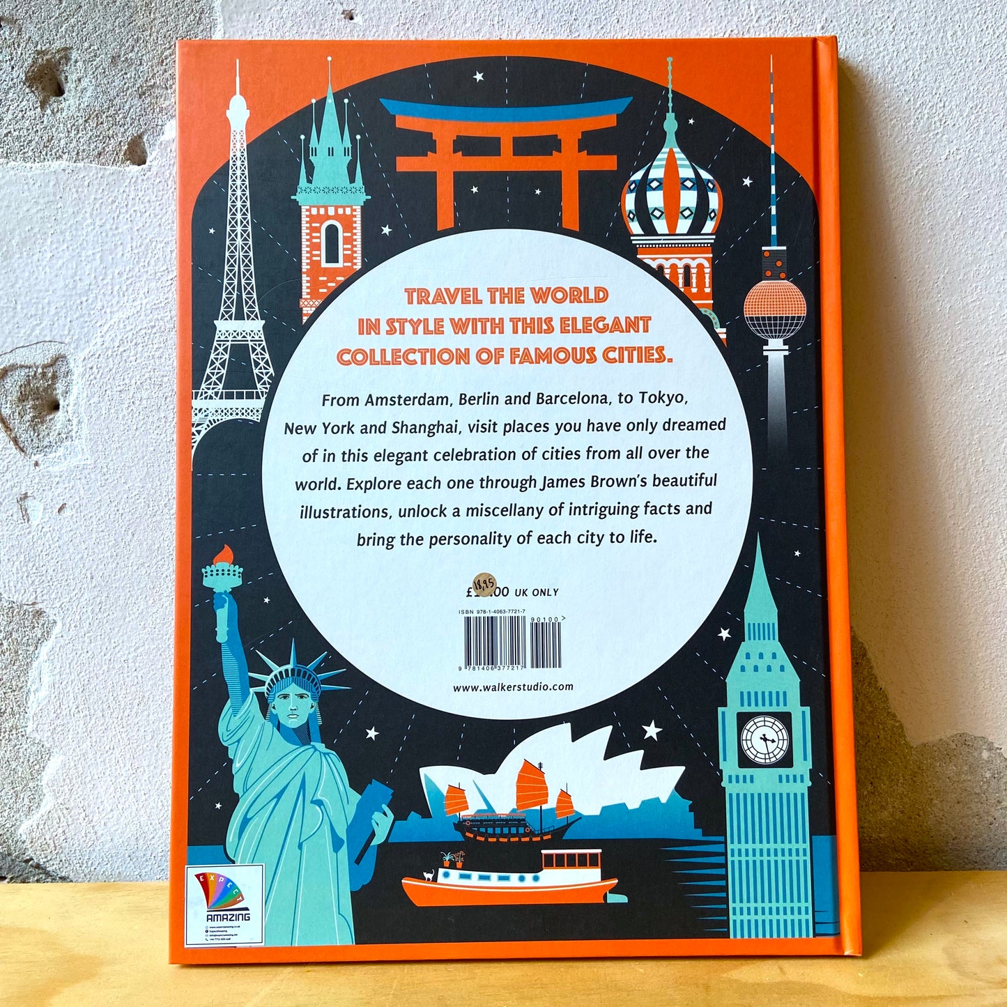 A World of Cities: From London to Paris and Tokyo, a Celebration of the World's Most Famous Cities – James Brown