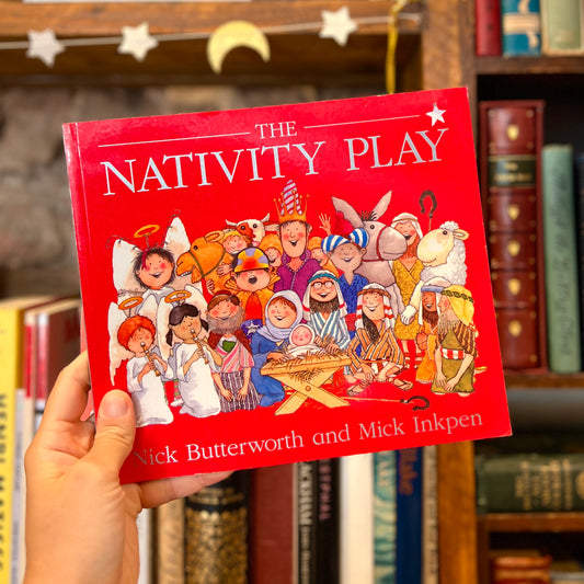 The Nativity Play – Nick Butterworth and Mick Inkpen