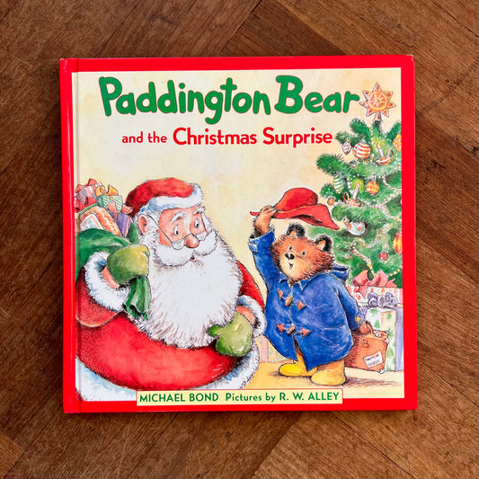 Paddington Bear and the Christmas Surprise – Michael Bond