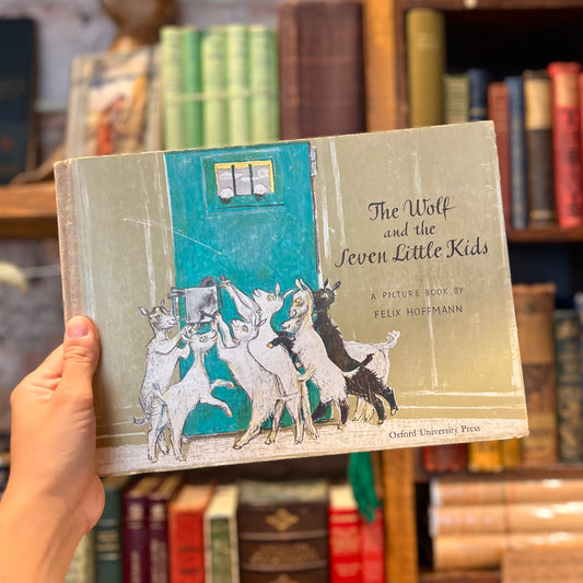 The Wolf and the Seven Little Kids (1958 First UK edition) / Felix Hoffmann