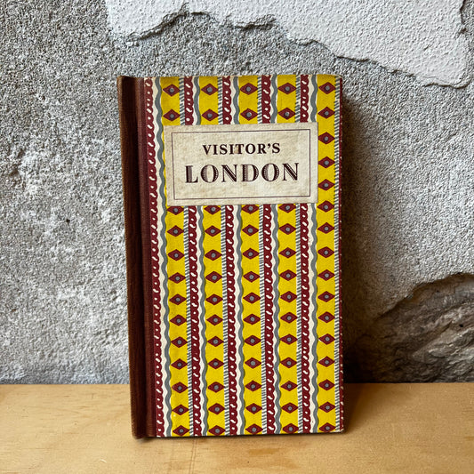 Visitor's London – Harold F. Hutchison