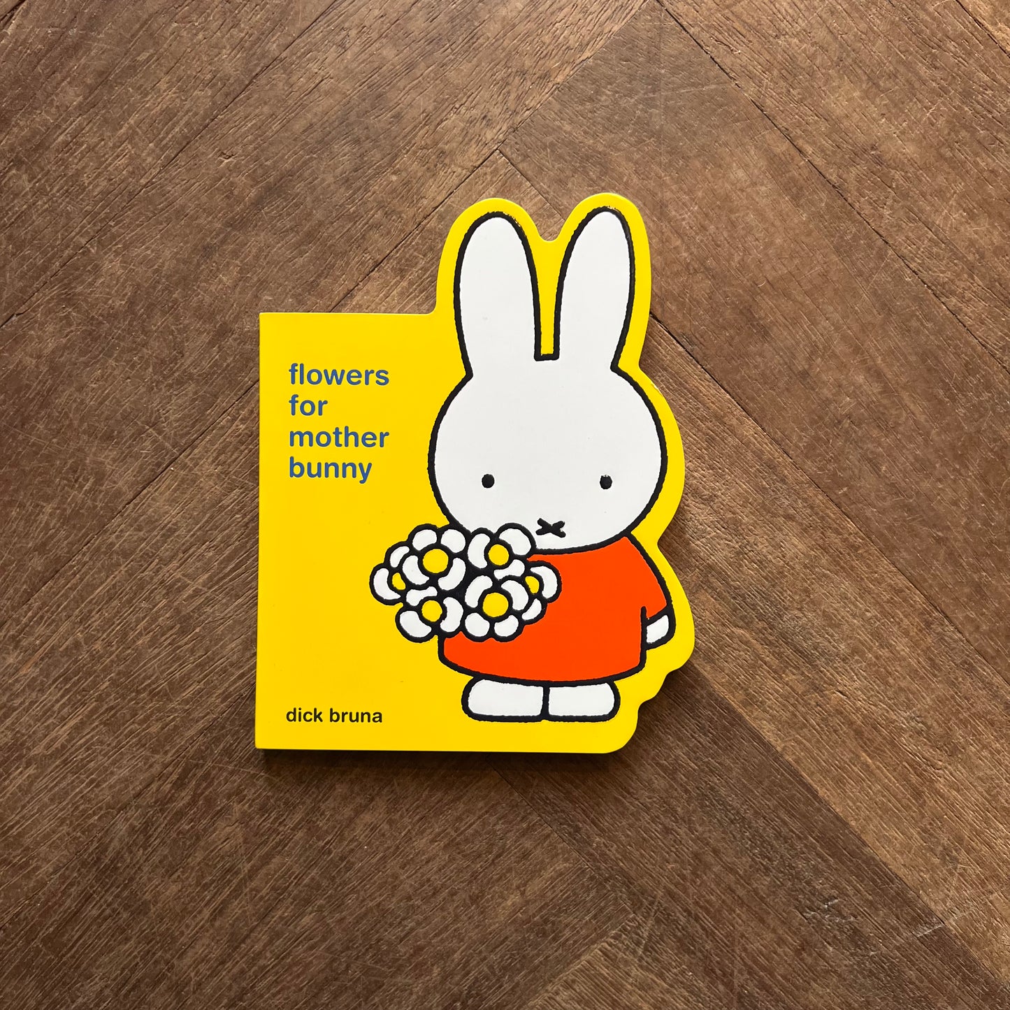 Flowers for Mother Bunny – Dick Bruna
