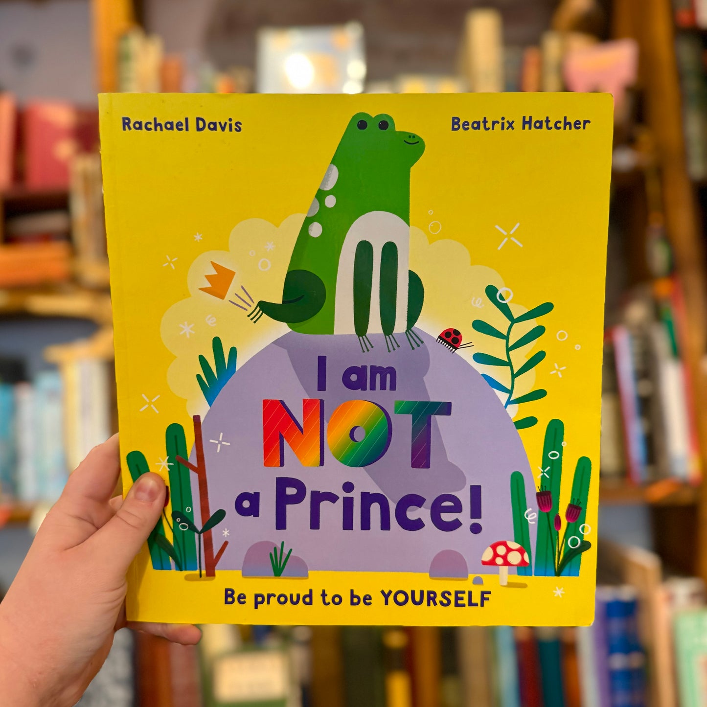 I Am NOT a Prince! – Rachael Davis and Beatrix Hatcher