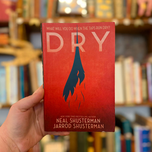 Dry – Neal Shusterman