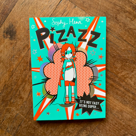 Pizazz – Sophy Henn