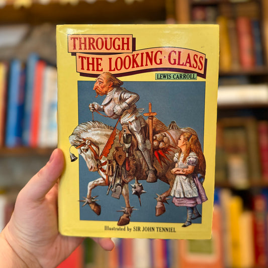 Through the Looking Glass (1980) – Lewis Carroll and Sir John Tenniel