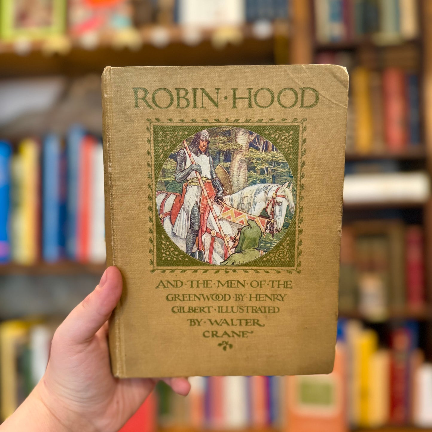 Robin Hood and the Men of the Greenwood – Henry Gilbert and Walter Crane