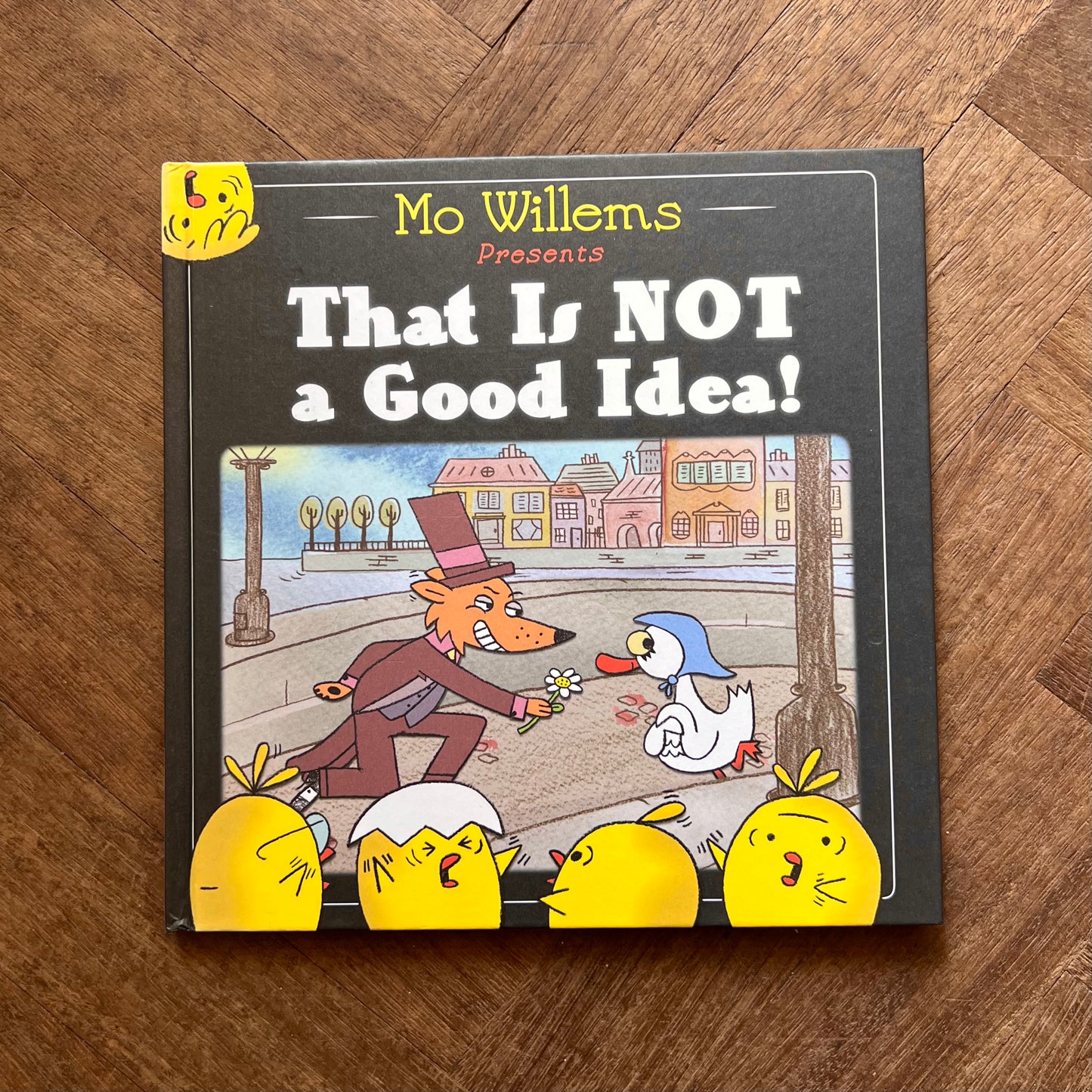 That is NOT a Good Idea! – Mo Willems