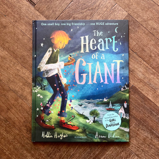 The Heart of a Giant – Hollie Hughes, Anna Wilson
