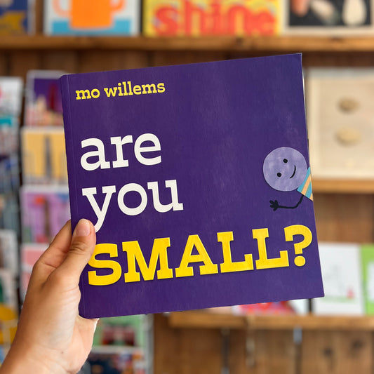 Are You Small? – Mo Willems