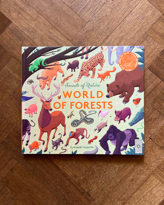 World of Forests (Sounds of Nature) – Robert Hunter