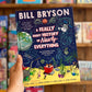 A Really Short History of Nearly Everything – Bill Bryson