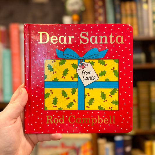 Dear Santa – Rod Campbell