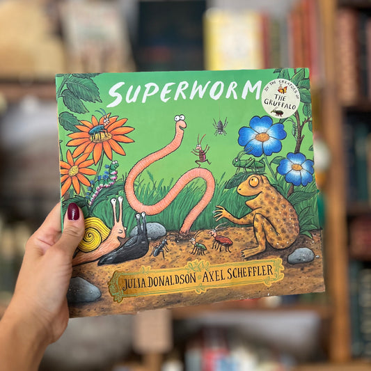 Superworm – Julia Donaldson and Axel Scheffler