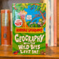 Horrible Geography Box Set: Geography with the Wild Bits Left in!