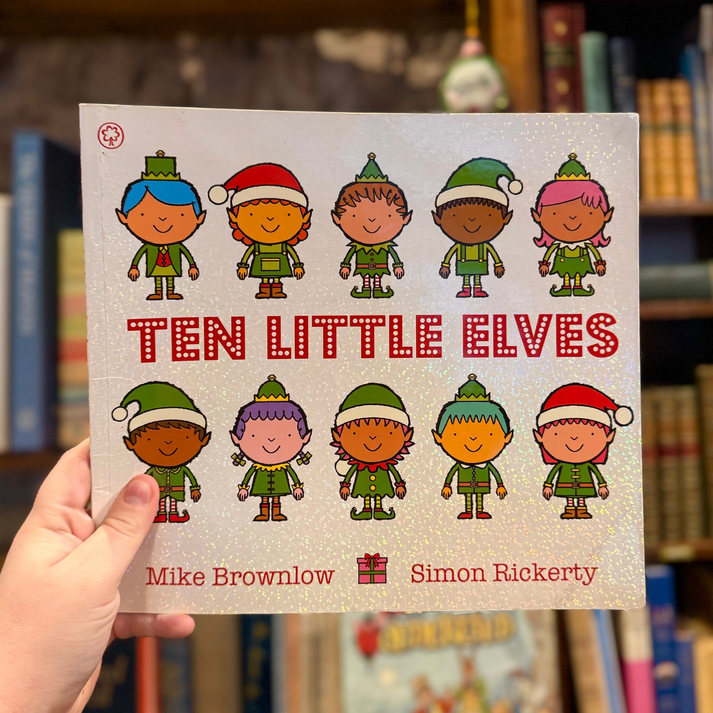 Ten Little Elves – Mike Brownlow and Simon Rickerty