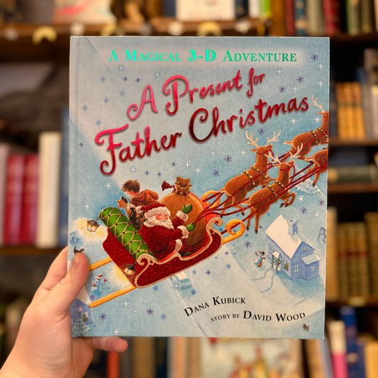 A Present For Father Christmas (Pop-Up) – David Wood and Dana Kubick