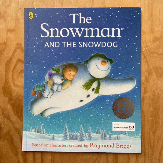 The Snowman and the Snowdog – Raymond Briggs