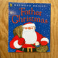 Father Christmas – Raymond Briggs