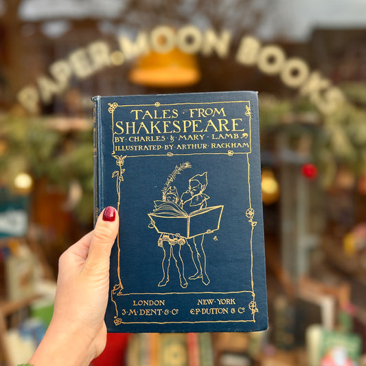 Tales from Shakespeare (1909 First Edition) – Charles Lamb, Mary Lamb and Arthur Rackham