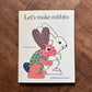 Let’s Make Rabbits (1982 First Edition) – Leo Lionni