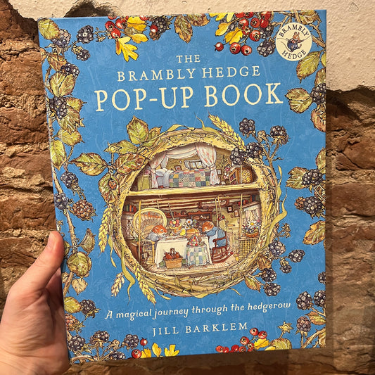 The Brambly Hedge Pop-Up Book – Jill Barklem