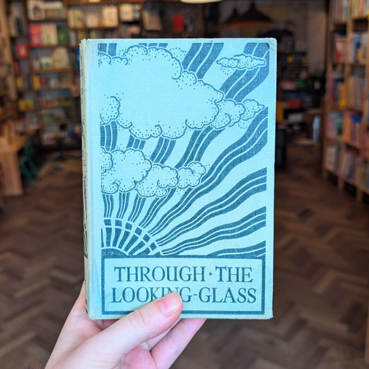 Through The Looking-Glass - Lewis Carrol