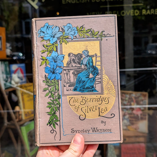The Berridges of Silver Lea – Sydney Watson