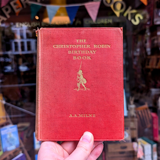 The Christopher Robin Birthday Book (First Edition, 1930) – A.A. Milne, E.H. Shephard