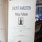 Count Karlstein (First Edition, Signed) – Philip Pullman