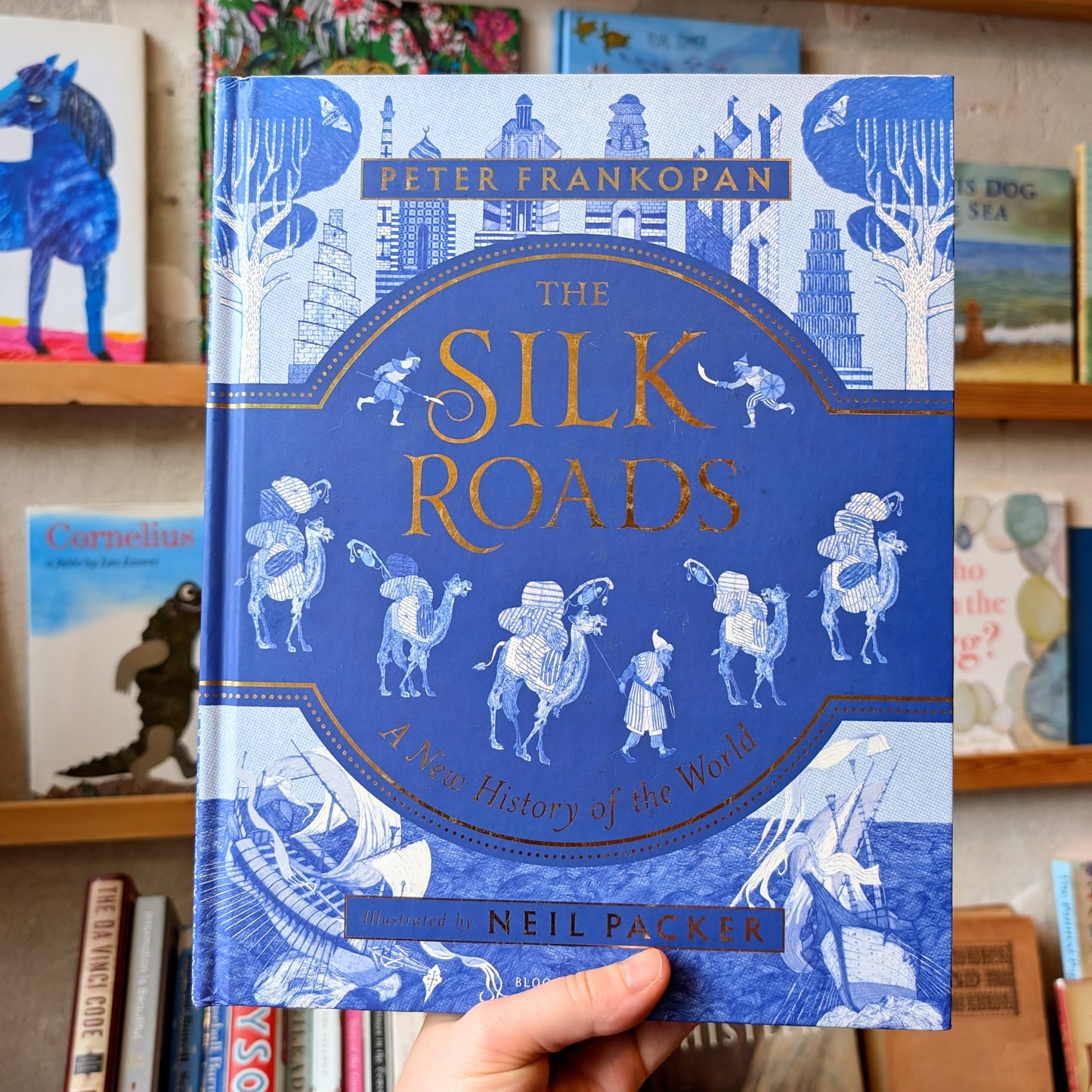 The Silk Roads: A New History of the New World – Peter Frankopan