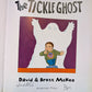 The Tickle Ghost (Double Signed, First Edition) – David & Brett McKee