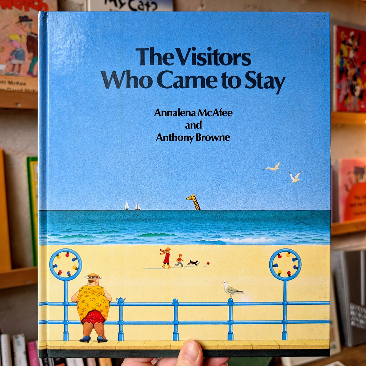 The Visitors Who Came to Stay (1984 First Edition) – Annalena McAfee & Anthony Browne