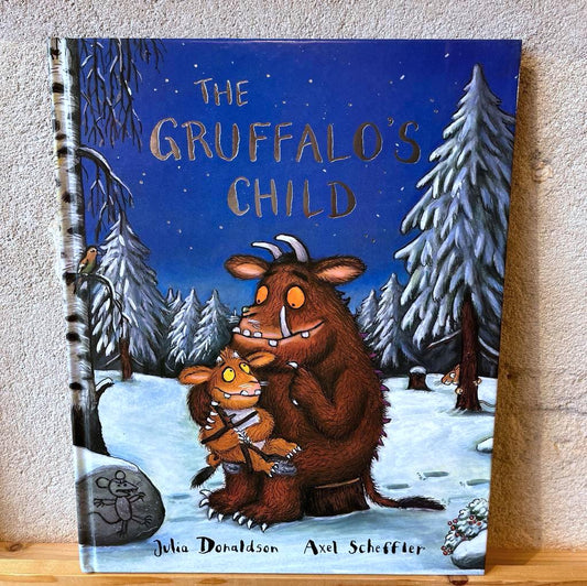 The Gruffalo's Child – Julia Donaldson, Axel Scheffler