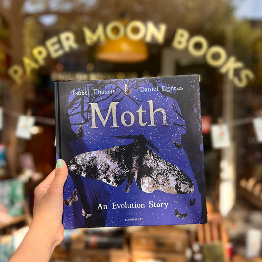 Moth An Evolution Story (Hardcover) – Isabel Thomas and Daniel Egnéus