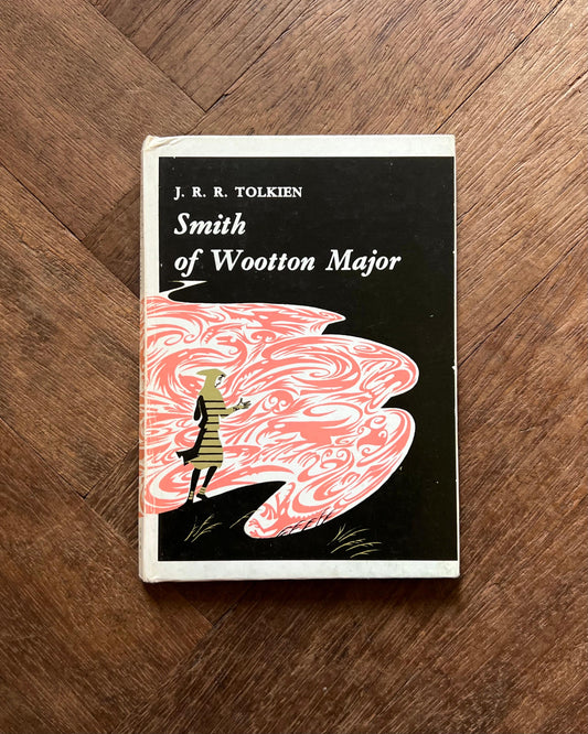 Smith of Wootton Major - J. R. R. Tolkien