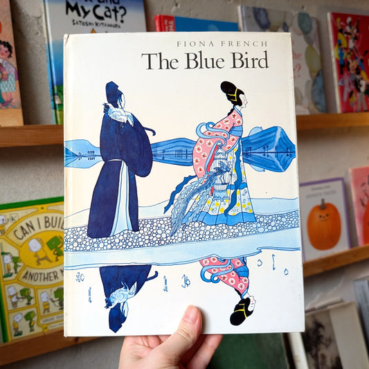 The Blue Bird (First Edition) – Fiona French