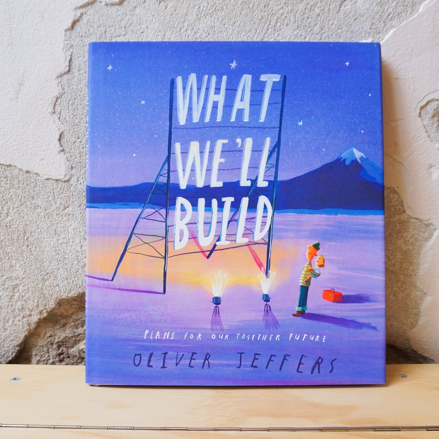 What We'll Build - Oliver Jeffers