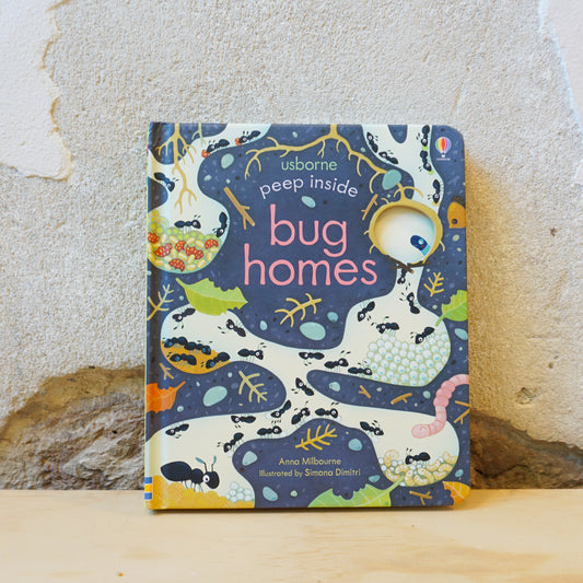 Usborne Peep Inside Bug Homes - Anna Milbourne, Simona Dimitri