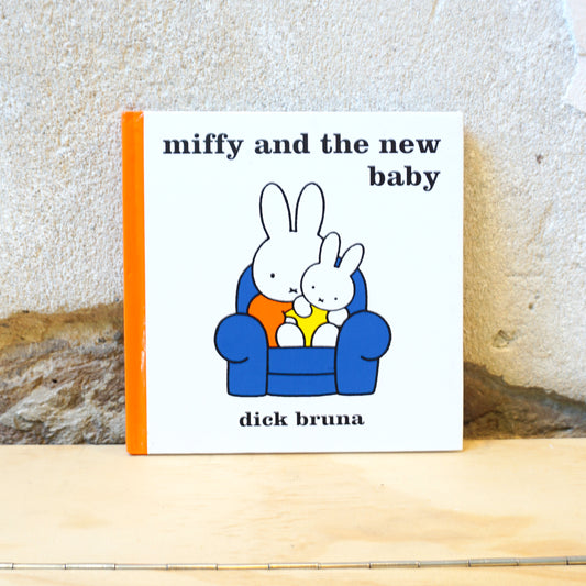 Miffy and the New Baby – Dick Bruna