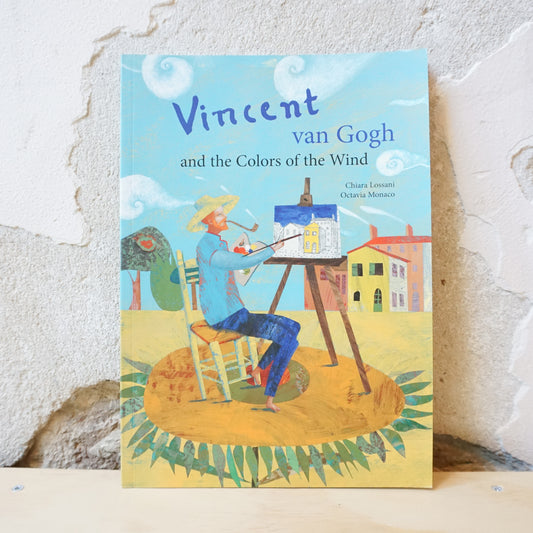 Vincent van Gogh and the Colors of the Wind - Chiara Lossani, Octavia Monaco