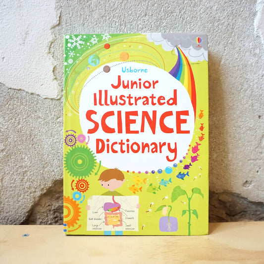 Usborne Junior Illustrated Science Dictionary - Sarah Khan, Michael Hill