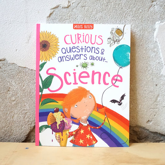 Curious Questions & Answers About Science – Anne Rooney, Pauline Reeves