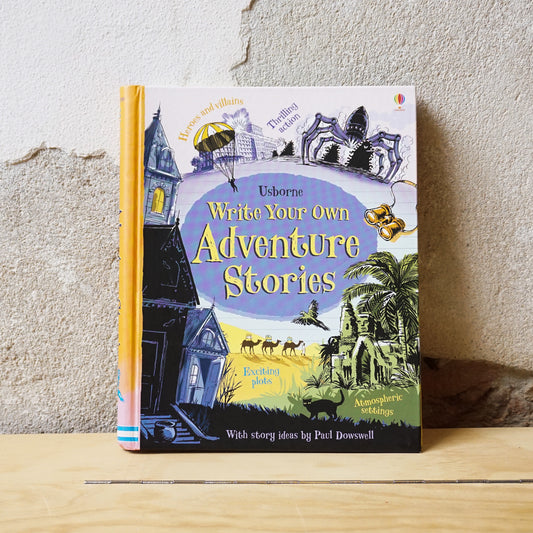 Write Your Own Adventure Stories – Paul Dowswell, Usborne