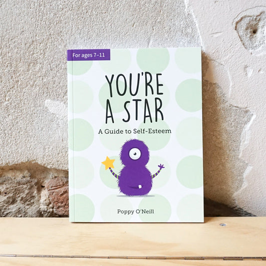 You're a Star: A guide to Self-Esteem – Poppy O'Neil